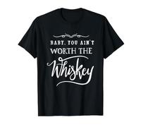 Bébé, tu ne Vaux Pas Le Coup de Boire du Whisky de façon Amusante T-Shirt Graphique avec Valeur