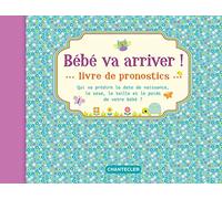 Bébé va arriver ! Livre de pronostics