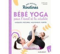 Bébé Yoga Pour L'éveil Et La Vitalité