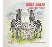 Bébé zèbre, couleur d'amour