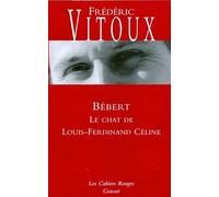 Bébert ou le chat de Céline