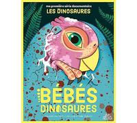 Bébés dinosaures