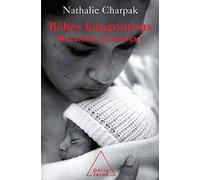 Bébés kangourous: Materner autrement