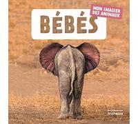 Bébés: Mon imagier des animaux