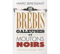 Be aleuses et moutons noirs
