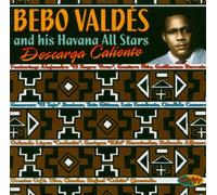 Bebo Valdes & His Havana All Stars - Descarga Caliente [Import]