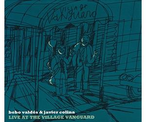 Bebo Valdes;Javier Colina - Live at the Village Vanguard