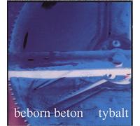 Beborn Beton - Tybalt-Limited Edition [Import]