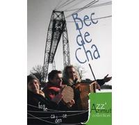 BEC DE CHA - Folle Cadence