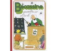 Bécassine Tome 22 - Bécassine Maîtresse D'école