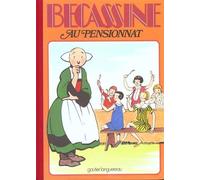 Bécassine Tome 11 - Bécassine Au Pensionnat