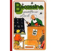 Bécassine Tome 22 - Bécassine Maîtresse D'école