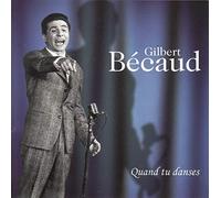 Becaud Gilbert - Becaud-Quand Tu Danses [Import]