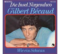 BECAUD, Gilbert - Die Insel Nirgendwo / Wie ein Schwan / 1C 006-14551