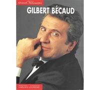 Gilbert becaud : collection grands interpretes piano, voix, guitare - Edition Carisch