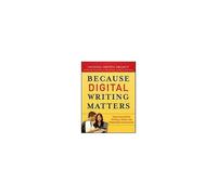 Because Digital Writing Matter
