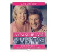 Because He Lives: The Songs of Bill & Gloria Gaither [Import USA Zone 1]