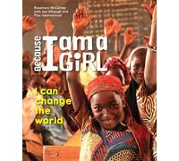 Because I Am a Girl: I Can Change the World