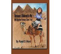 Because I Believed In Me (My Egyptian Fantasy Came True)