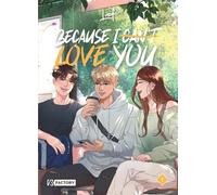 Because I can t love you - Tome 1