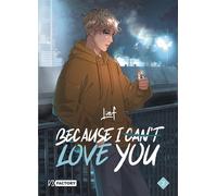 Lief et Vega – Because I Can't Love You – Tome 2 – Manga – Broché – Dupuis