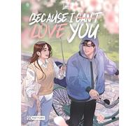 Lief – Because I Can't Love You – Tome 3 – Broché – Dupuis