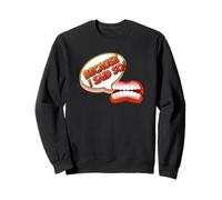 Because I Said So. Citation drôle, Sarcasme Sweatshirt