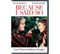 Because I Said So (Widescreen Edition) by Diane Keaton