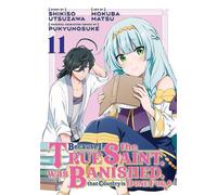 Because I, the True Saint, was Banished, that Country is Done For! 11 - Shikiso Utsuzawa - Kodansha Comics - ebook (ePub illustré) - Livre