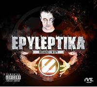 Epyleptika - Because I'm Epy [Import]