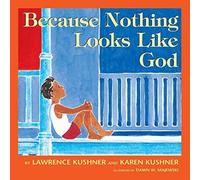 Because Nothing Looks Like God