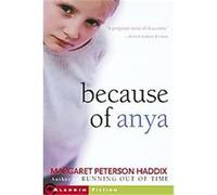 Because Of Anya Margaret Peterson Haddix (Auteur)