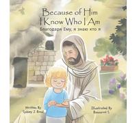 Because of Him I Know Who I Am: A Christ-Centered Guide to Mantra, Movement, and Mindfulness in English and German