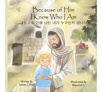 Because of Him I Know Who I Am: A Christ-Centered Guide to Mantra, Movement, and Mindfulness in English and Korean