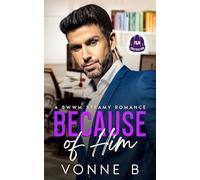 Because of Him: P&M Construction: A Steamy BWWM Grumpy Boss Romance