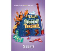 Because of Our Student Teacher