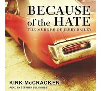 Because of the Hate: The Murder of Jerry Bailey
