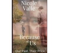 Because of Us: A Contemporary Drama of Family Secrets