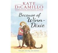 Because of winn-dixie - Kate Dicamillo - Walker Books Libri - Poche - roman jeunesse