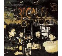 Because of Women [Parental Advisory] by Roy & The Devil's Motorcycle [Vinyl]