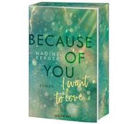 Nadine Kerger – Because of You I Want to Love