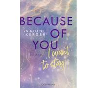 Because of You I Want to Stay: Roman