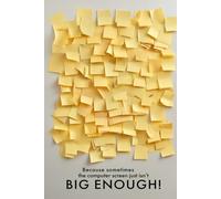 Because sometimes the computer screen just isn't BIG ENOUGH!: Sticky notes all in one place