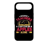 Because Teachers Can't Live on Apples Alone School Teacher Coque pour iPhone Air