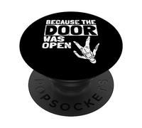 Because The Door Was Open Skydiver Pun Parachutist Skydiving PopSockets PopGrip Adhésif