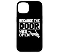 Because The Door Was Open Skydiving Pun Parachutist Skydiver Coque pour iPhone 13