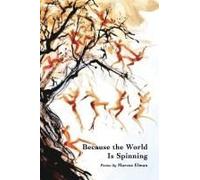 Because The World Is Spinning