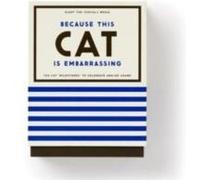 Because This Cat Is Embarrassing Pet ShamePraise Deck by Brass Monkey Brass Monkey (Auteur)