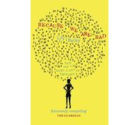 Because We Are Bad: OCD and a Girl Lost in Thought