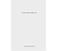 because wings are made to fly